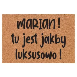 wycieraczka-marian-tu-jest-jakby-luksusowo-80x50