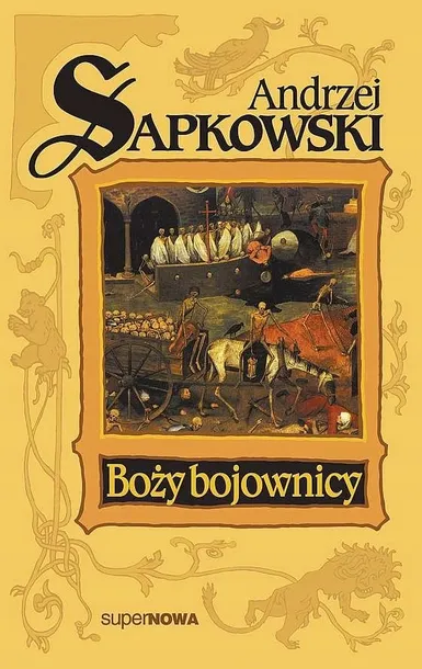 trylogia-husycka-tomy-1-3-andrzej-sapkowski-wydawnictwo-supernowa