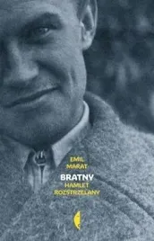 bratny-hamlet-rozstrzelany-emil-marat