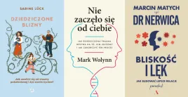 pakiet-3-x-dziedziczone-blizny-nie-zaczelo-sie-od-ciebie-bliskosc-i-lek