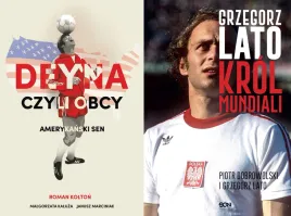 pakiet-2-x-deyna-czyli-obcy-amerykanski-sen-grzegorz-lato-krol-mundiali