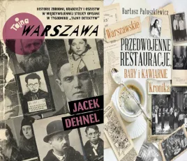 pakiet-2-x-tajna-warszawa-przedwojenne-restauracje-dehnel-paluszkiewicz