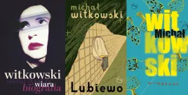 pakiet-3x-wiara-autobiografia-lubiewo-wymazane-michal-witkowski