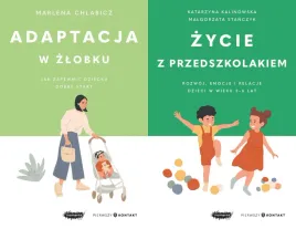 pakiet-2x-adaptacja-w-zlobku-zycie-z-przedszkolakiem-chlabicz-stanczyk