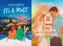 pakiet-2x-eli-and-matt-tam-gdzie-kwitna-niezapominajki-agata-gladysz