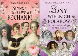 pakiet-2x-slynne-i-wplywowe-kochanki-zony-wielkich-polakow-krol