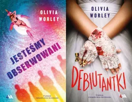 pakiet-2x-jestesmy-obserwowani-debiutantki-olivia-worley