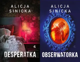pakiet-2x-desperatka-obserwatorka-alicja-sinicka