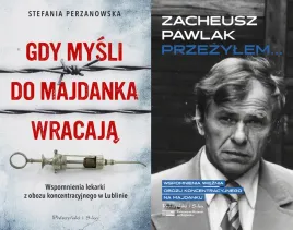 pakiet-2x-gdy-mysli-do-majdanka-wracaja-przezylem-zacheusz-pawlak