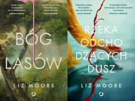pakiet-2x-bog-lasow-rzeka-odchodzacych-dusz-liz-moore