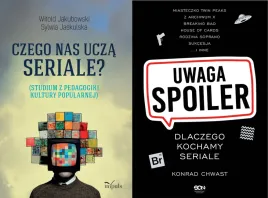 pakiet-2x-czego-nas-ucza-seriale-uwaga-spoiler-jakubowski-chwast