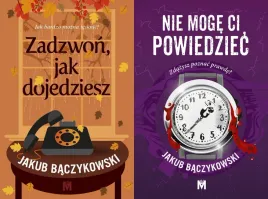 pakiet-2-x-zadzwon-jak-dojedziesz-nie-moge-ci-powiedziec-j-baczykowski