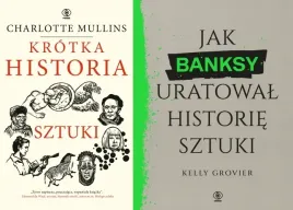 pakiet-2x-krotka-historia-sztuki-wyd-2024-jak-banksy-uratowal-historie