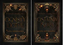 pakiet-2x-z-plomieni-chaosu-ognisty-dotyk-ostatnia-iskra-miroslawska