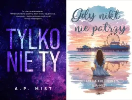 pakiet-2x-tylko-nie-ty-gdy-nikt-nie-patrzy-a-p-mist-n-kulpinska