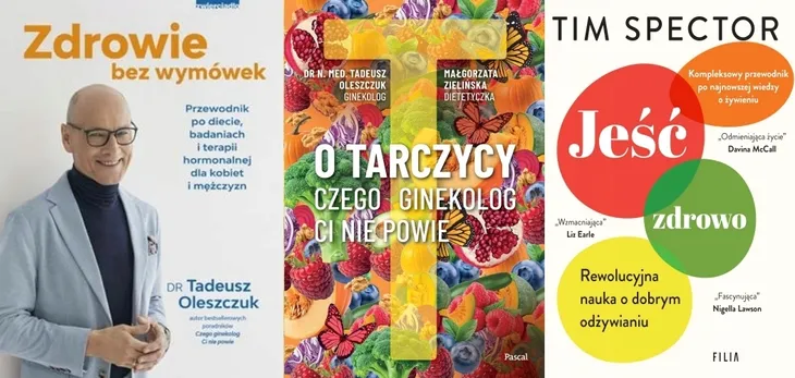 PAKIET 3X ZDROWIE BEZ WYMÓWEK + O TARCZYCY + JEŚĆ ZDROWO - T. OLESZCZUK