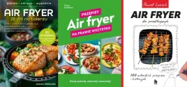 pakiet-3x-air-fryer-28-dni-na-talerzu-przepisy-na-prawie-wszystko