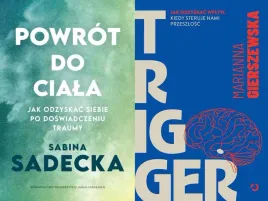 pakiet-2x-powrot-do-ciala-trigger-jak-odzyskac-sadecka-gierszewska