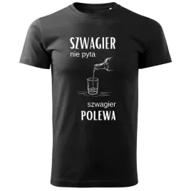 smieszna-koszulka-dla-faceta-prezent-szwagier-nie-pyta-szwagier-polewa-m