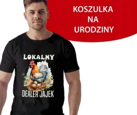smieszny-prezent-na-urodziny-dla-faceta-koszulka-lokalny-dealer-jajek-xxl