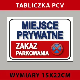 tablica-15x22-cm-miejsce-prywatne-zakaz-parkowania-or-pcv-3mm-or-druk-uv