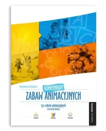 kompendium-zabaw-animacyjnych-vademecum-animatora-ksiazka-z-zabawami