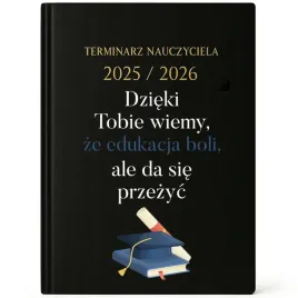 kalendarz-nauczyciela-a5-25-26-prezent-edukacja-boli-ale-da-sie-przezyc