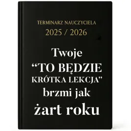kalendarz-nauczyciela-a5-25-26-prezent-nauczyciela-to-bedzie-krotka-lekcja
