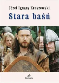stara-basn-w-2023-jozef-ignacy-kraszewski