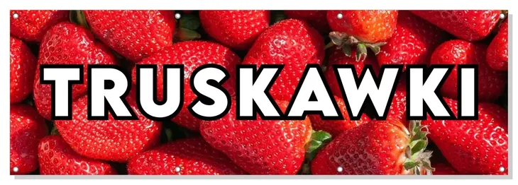 BANER reklamowy plandeka zewnętrzny TRUSKAWKI płot ogrodzenie stelaż 150 cm