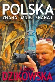 polska-znana-i-mniej-znana-ii-elzbieta-dzikowska