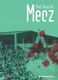 mecz-audiobook-mp3-piotr-bojarski