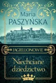 jagiellonowie-niechciane-dziedzictwo