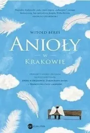 anioly-w-krakowie-witold-beres