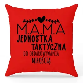 poduszka-czerowna-ozdobna-dla-mamy-mama-jednostka-taktyczna-wiele-wzorow