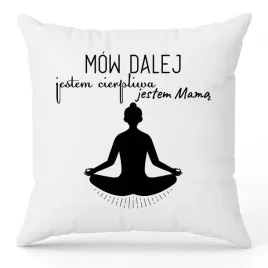 poduszka-biala-dla-mamy-jestem-cierpliwa-jestem-mama-prezent-dzien-matki-wz