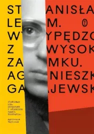 stanislaw-lem-wypedzony-z-wysokiego-zamku