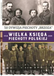 wielka-ksiega-piechoty-polskiej-t-39-50-dywizja-piechoty-praca-zbiorowa