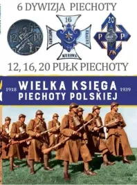 wielka-ksiega-piechoty-polskiej-6-6-dywizja-piechoty-praca-zbiorowa