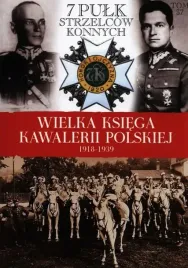 wielka-ksiega-kawalerii-polskiej-1918-1939-tom-37-7-pulk-strzelcow-konnych