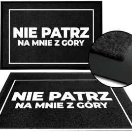 wycieraczka-wejsciowa-czarna-pod-drzwi-napis-nie-patrz-na-mnie-z-gory-wzor