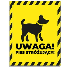 tabliczka-informacyjna-ostrzegawcza-wytrzymala-pcv-uwaga-pies-strozujacy