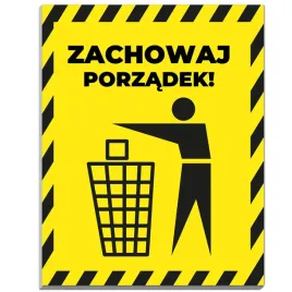 tabliczka-informacyjna-ostrzegawcza-wytrzymala-odporna-zachowaj-porzadek