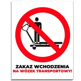 tabliczka-informacyjna-ostrzegawcza-wytrzymala-zakaz-wchodzenia-na-wozek