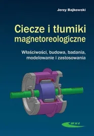 ciecze-i-tlumiki-magnetoreologiczne-jerzy-bajkowski