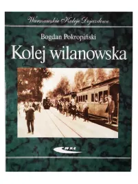 kolej-wilanowska-bogdan-pokropinski