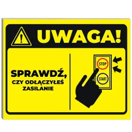 tabliczka-informacyjna-pcv-nadruk-uwaga-sprawdz-czy-odlaczyles-zasilanie