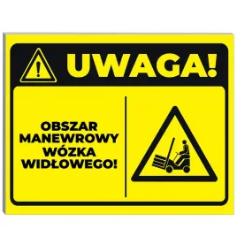 tabliczka-informacyjna-pcv-nadruk-uwaga-obszar-manewrowy-wozka-widlowego