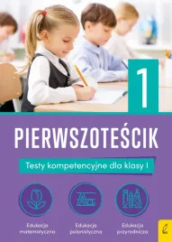 test-pierwszoklasisty-testy-kompetencji-klasa-1