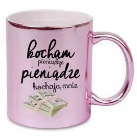 rozowy-kubek-kocham-pieniadze-pieniadze-kochaja-mn
